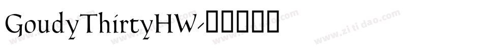 GoudyThirtyHW字体转换