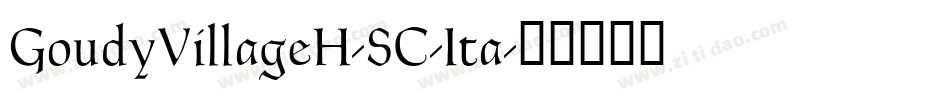 GoudyVillageH-SC-Ita字体转换
