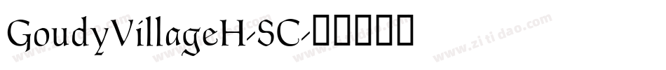 GoudyVillageH-SC字体转换