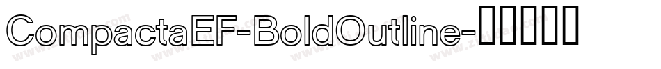 CompactaEF-BoldOutline字体转换