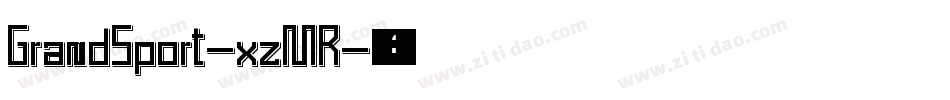 GrandSport-xzMR字体转换