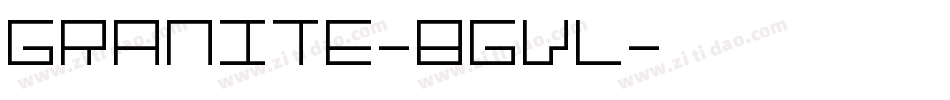 Granite-Bgvl字体转换