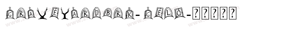 GraveyardBrk-geLq字体转换