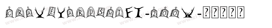 GraveyardShift-2OOw字体转换