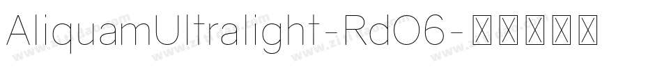 AliquamUltralight-RdO6字体转换