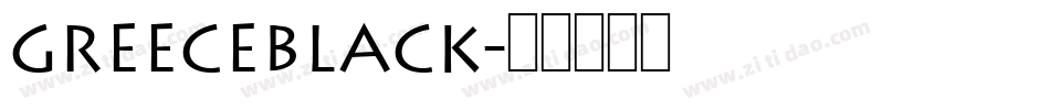 GreeceBlack字体转换