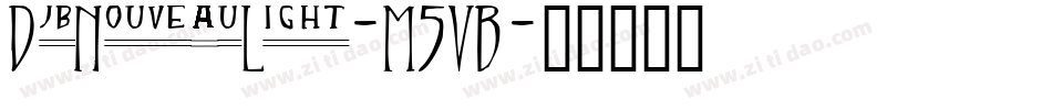 DjbNouveauLight-M5VB字体转换