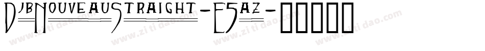DjbNouveauStraight-E5az字体转换