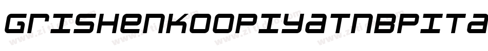 GrishenkoOpiyatNbpItalic-r57y字体转换