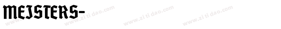 MEISTERS字体转换