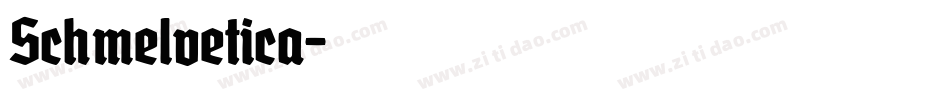 Schmelvetica字体转换