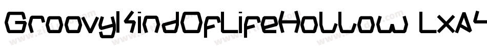 GroovyKindOfLifeHollow-LxA4字体转换
