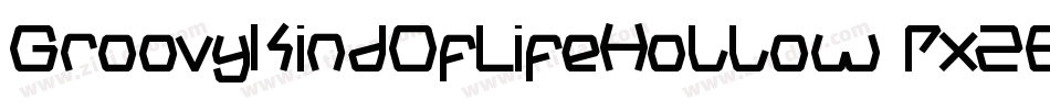GroovyKindOfLifeHollow-PxZE字体转换