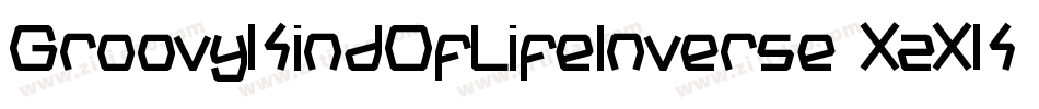 GroovyKindOfLifeInverse-XzXK字体转换