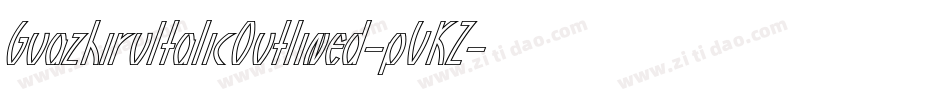GuazhiruItalicOutlined-pVKZ字体转换