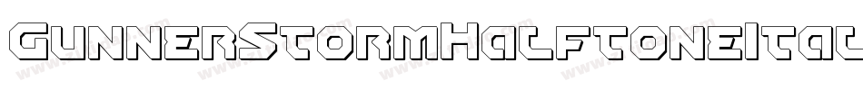 GunnerStormHalftoneItalic-dY37字体转换