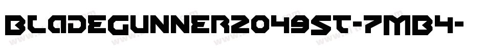 BladeGunner2049St-7MB4字体转换 BladeGunner2049St-7MB4字体转换