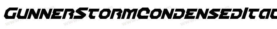 GunnerStormCondensedItalic-ro0K字体转换 GunnerStormCondensedItalic-ro0K字体转换
