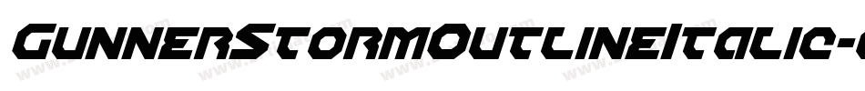 GunnerStormOutlineItalic-gKD6字体转换