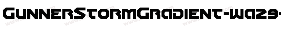 GunnerStormGradient-wa29字体转换