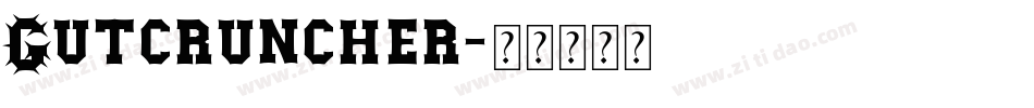 Gutcruncher字体转换