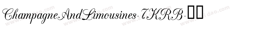 ChampagneAndLimousines-7KRB字体转换