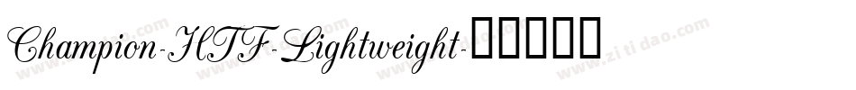 Champion-HTF-Lightweight字体转换