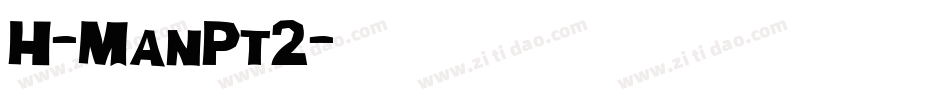 H-ManPt2字体转换