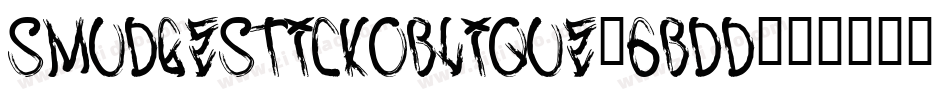 SmudgeStickOblique-6BdD字体转换
