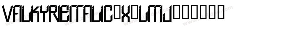 ValkyrieItalic-x3Lmj字体转换