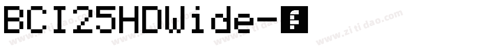 BCI25HDWide字体转换