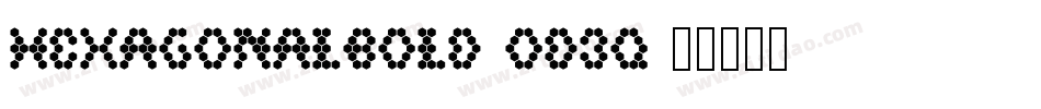 HexagonalBold-od3q字体转换