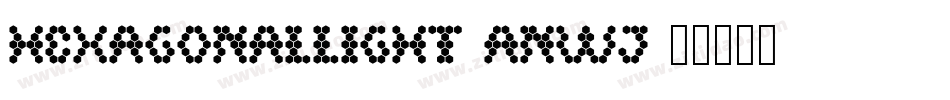 HexagonalLight-anWJ字体转换