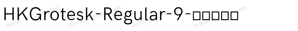 HKGrotesk-Regular-9字体转换