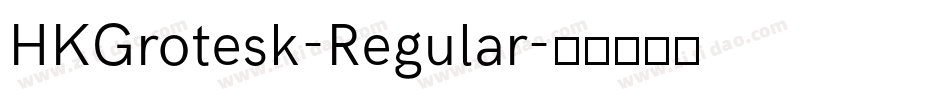 HKGrotesk-Regular字体转换