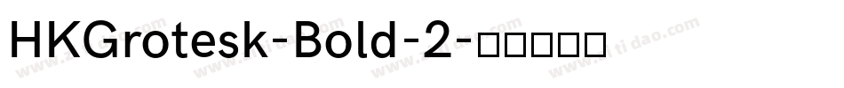 HKGrotesk-Bold-2字体转换