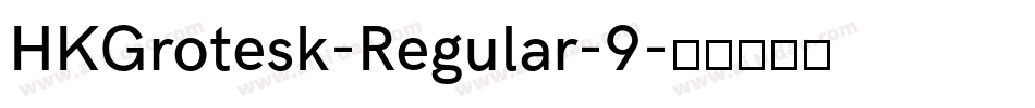 HKGrotesk-Regular-9字体转换