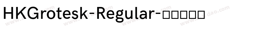 HKGrotesk-Regular字体转换