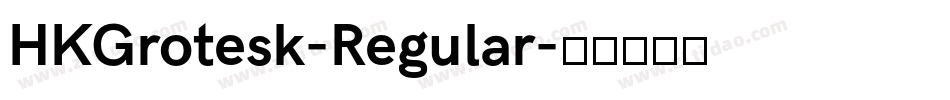 HKGrotesk-Regular字体转换