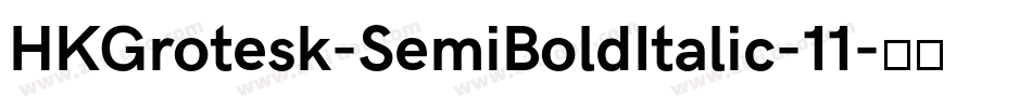 HKGrotesk-SemiBoldItalic-11字体转换