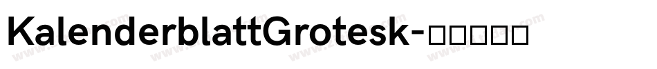 KalenderblattGrotesk字体转换