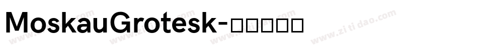 MoskauGrotesk字体转换