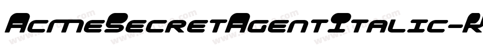 AcmeSecretAgentItalic-Kgo字体转换 AcmeSecretAgentItalic-Kgo字体转换