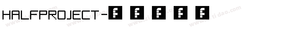 HALFPROJECT字体转换