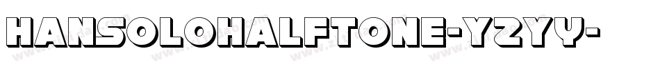 HanSoloHalftone-YZYy字体转换