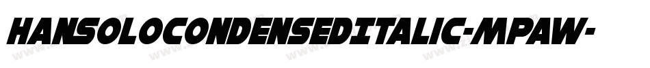 HanSoloCondensedItalic-MPaw字体转换