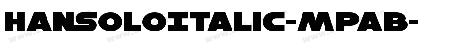 HanSoloItalic-MPaB字体转换