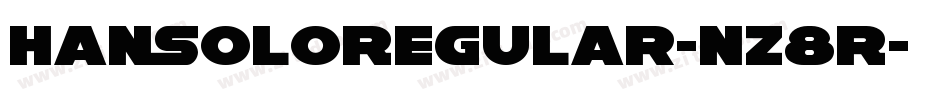 HanSoloRegular-nz8R字体转换