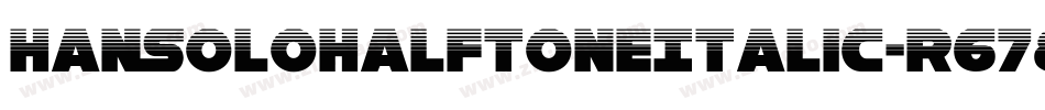 HanSoloHalftoneItalic-r678字体转换