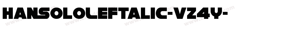 HanSoloLeftalic-vz4y字体转换